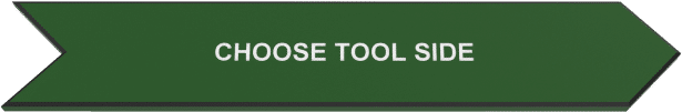 Choose Tool side